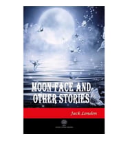 Moon - Face and Other Stories