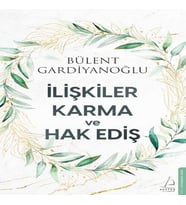 İlişkiler, ve Hak Ediş