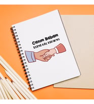 Canım Babam ( Elimi Hiç Bırakma ) Tasarımlı Defter