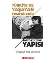 Türkiye'de Yaşayan Ermenilerin Sosyo Kültürel Yapısı