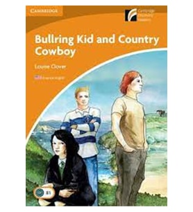 Bullring Kid and Country Cowboy Intermediate (Cambridge Discovery Readers: Level 4)