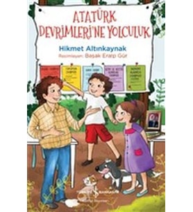 Atatürk Devrimleri'ne Yolculuk