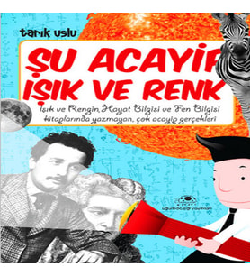 Şu Acayip Işık Ve Renk