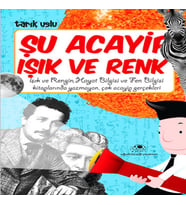 Şu Acayip Işık Ve Renk
