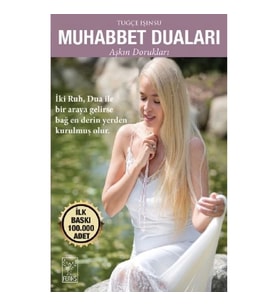Muhabbet Duaları Aşkın Dorukları