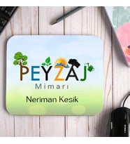 Peyzaj Mimarına Hediye İsimli Mouse Pad (STD)