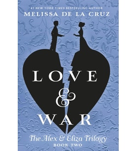 Love & War: The Alex & Eliza Trilogy: 2
