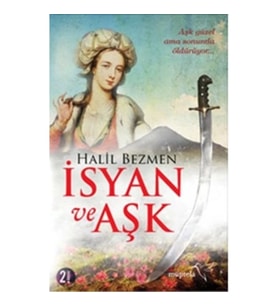 İsyan ve Aşk