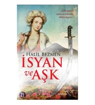 İsyan ve Aşk