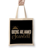 Queens Are Named Scarlett Personalized First Name Girl Product Bez Çanta Uzun Saplı