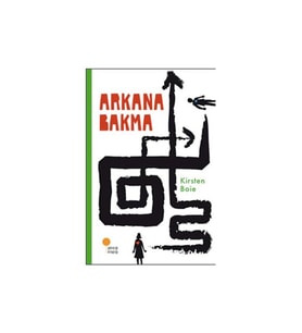 Arkana Bakma - Kirsten Boie
