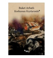 Korkunun Kıyılarında