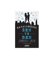 Hayallerimiz Sen Ve Ben-Jennifer E. Smith