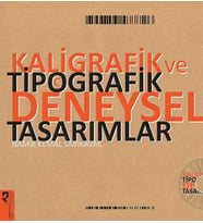 Kaligrafik ve Tipografik Deneysel Tasarımlar