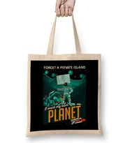Forget A Private Island I Want My Own Planet Space Bez Çanta Uzun Saplı
