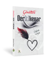Gönüllere Der(t)Kenar  Şüheda Derya