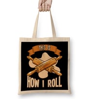 This Is How I Roll Physics Pun Funny Science Bez Çanta Uzun Saplı