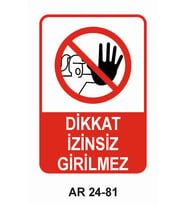 İŞ GÜVENLİĞİ UYARI LEVHASI 1 ADET PVC 21 X 29CM