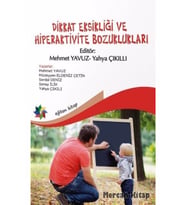 Dikkat Eksikliği Ve Hiperaktivite Bozuklukları