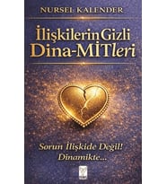 İlişkilerin Gizli Dina-MİTleri