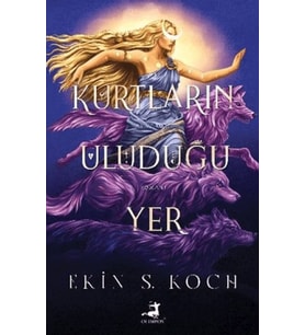 Kurtların Uluduğu Yer