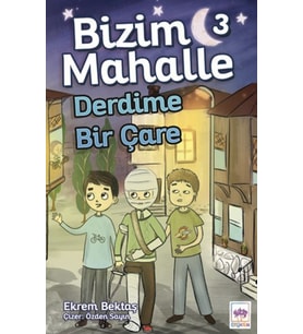 Bizim Mahalle 3 - Derdime Bir Çare