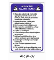OKSİJEN TÜPÜ KULLANMA TALİMATI İŞ GÜVENLİĞİ UYARI LEVHASI 1 ADET PVC 21 X 29CM