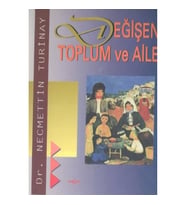 Değişen Toplum ve Aile