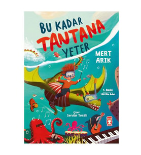 Bu Kadar Tantana Yeter Mert Arık Timaş Çocuk