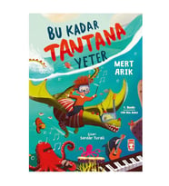 Bu Kadar Tantana Yeter Mert Arık Timaş Çocuk