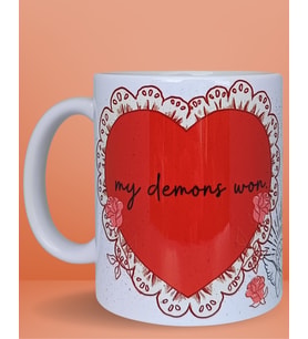 My Demons Won Özel Tasarım Porselen Kupa