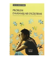 Problem Davranışları Değiştirme/Kök Yayınevi/Mehmet Özyürek