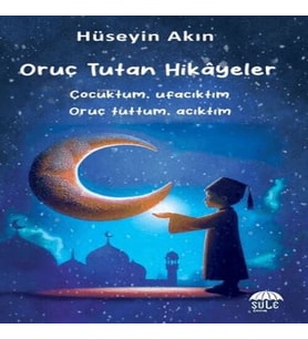 Oruç Tutan Hikayeler