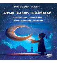 Oruç Tutan Hikayeler