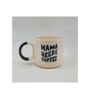Mama Needs Coffee Baskılı Siyah Kulplu P Kupa