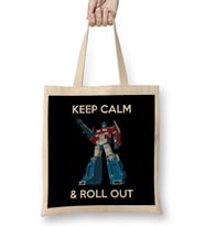 Keep Calm And Roll Out Keep Calm And Roll Out Transformers Bez Çanta Uzun Saplı