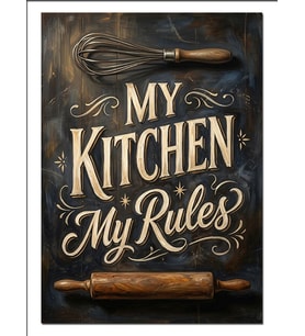 My Kitchen My Rules Mutfak Dekoratif Kanvas - Mdf Ahşap Tablo