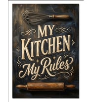 My Kitchen My Rules Mutfak Dekoratif Kanvas - Mdf Ahşap Tablo