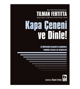 Kapa Çeneni ve Dinle!