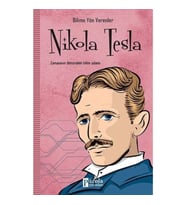 Bilime Yön Verenler: Nikola Tesla