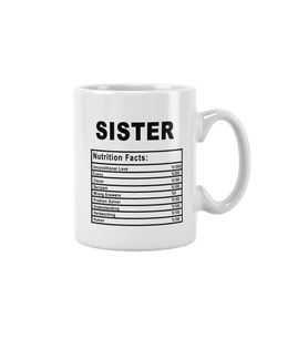 Sister Nutrition Facts Kız Kardeş Abla Hediye Baskılı Kupa Bardak