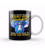What Do We Want Evidence Based Science! Scientist Kupa Bardak Porselen