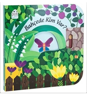 Bahçede Kim Var? - Hareketli Kitaplar
