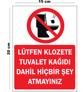 Metal Lütfen Klozete Tuvalet Kağıdı Dahil Hiçbir Şey Atmayınız 15cm x 20cm Uyarı Levhası Yönlendir