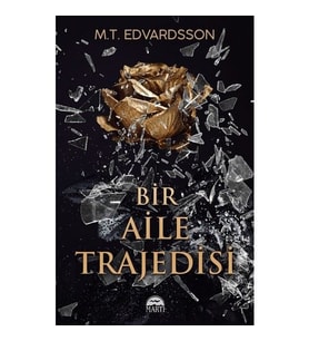 Bir Aile Trajedisi - M.T. Edvardsson