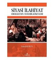 Siyasi İlahiyat - Liberalizmin Teolojik Kökenleri