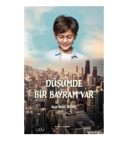 Düşümde Bir Bayram Var