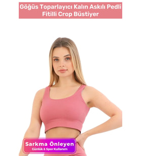 Özel Üretim Göğüs Toparlayıcı Sarkma Önleyen Spor Günlük Kalın Askılı Pedli Fitilli Crop Büstiyer (Pembe)