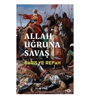 Allah Uğruna Savaş - Avrupa’nın Sosyoekonomik Evriminde Osmanlı’nın Rolü