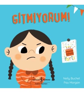 Gitmiyorum!